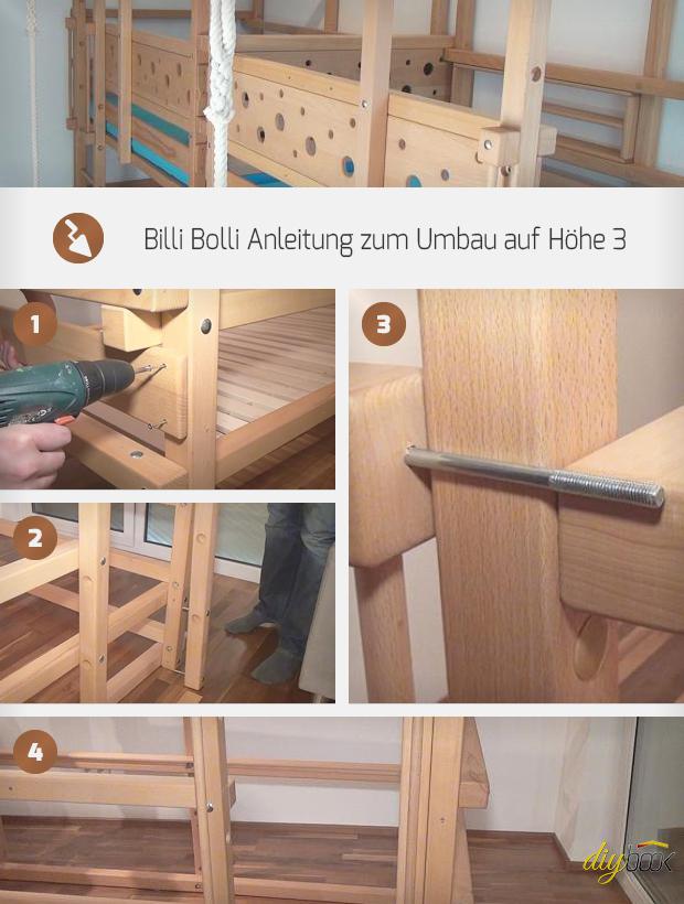 Billi Bolli Anleitung zum Umbau von Höhe 2 auf Höhe 3 Billi Bolli Anleitung zum Umbau von Höhe 2 auf Höhe 3