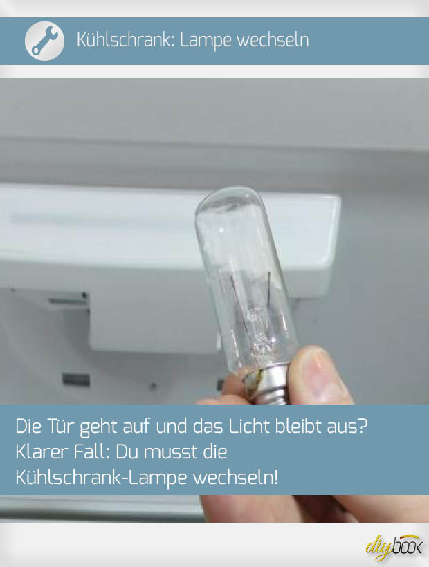 Kühlschrank-Lampe wechseln - Anleitung @